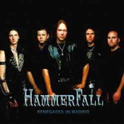Hammerfall : Renegades in Madrid